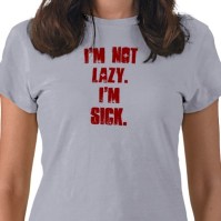 im_not_lazy_im_sick_shirt-p235055099763546669sabi_400